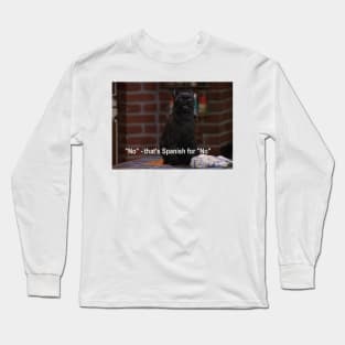 Salem - That's Spanish for 'No' Long Sleeve T-Shirt